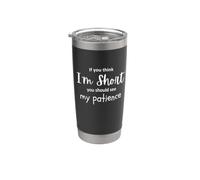 Si crees que soy bajo deberías ver Vaso térmico de acero inoxidable de doble pared
