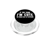 Si Crees Que Soy Linda deberías Ver a mi Novio PopSockets PopGrip para MagSafe