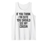 Si Crees Que Soy Linda, deberías Ver a mi Prima Divertida Camiseta sin Mangas
