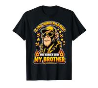 Si Crees Que Soy un Idiota, deberías Conocer a mi Hermano Camiseta