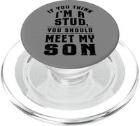 Si Crees Que Soy Un Semental Conoce A Mi Hijo Funny Family PopSockets PopGrip para MagSafe