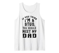 Si Crees Que Soy Un Semental Conoce A Mi Padre Divertido Camiseta sin Mangas