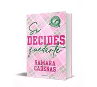 Si decides quedarte: Amor, amigos que se convierten en família y heridas del pasado, en el romance juvenil del año. (Montena)