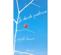 Si decido quedarme (Salamandra Blue)