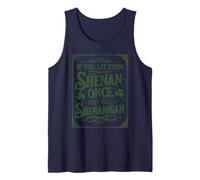 Si dejas Que el Shenan una Vez Celta irlandés Shenanigan Camiseta sin Mangas