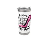 Si dejo bajar la cabeza será para admirar mis zapatos de tacón de aguja Vaso térmico de acero inoxidable de doble pared