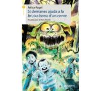 Si Demanes Ajuda A La Bruixa Bona Dun Conte