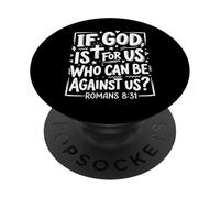 Si Dios es para Nosotros Que Podemos Estar contra Nosotros Romanos 8 31 Cristiano PopSockets PopGrip Adhesivo