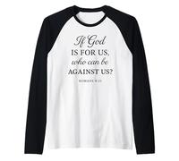 Si Dios es para Nosotros Que Podemos Estar en contra de Nosotros Romanos 8:31 Biblia Camiseta Manga Raglan