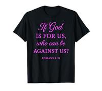 Si Dios es para Nosotros Que Puede Estar en contra de Nosotros Romanos 8:31 Ventilador de la Biblia Camiseta