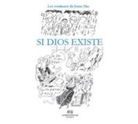 Si Dios Existe