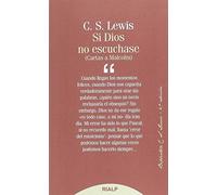 Si Dios no escuchase: Cartas a Malcom (Bibilioteca C. S. Lewis)