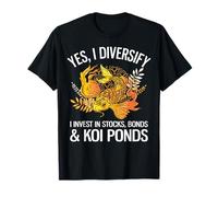 Si Diversifico Invierto En Acciones, Bonos Y Estanques Koi Camiseta