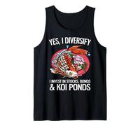 Sí, diversifico Invierto en acciones, bonos y estanques koi Camiseta sin Mangas