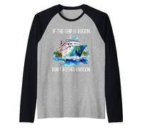 Si el barco está Rockin, no te molestes en el crucero de luna de miel Knockin Camiseta Manga Raglan