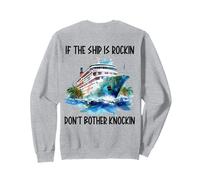 Si el barco está Rockin, no te molestes en el crucero de luna de miel Knockin Sudadera
