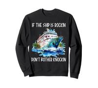 Si el barco está Rockin, no te molestes en el crucero de luna de miel Knockin Sudadera