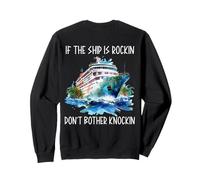 Si el barco está Rockin, no te molestes en el crucero de luna de miel Knockin Sudadera