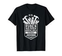 Si El Ruben No Puede Arreglarlo Estamos Jodidos Ruben Camiseta, Hombre, Negro, XL