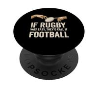 Si el Rugby Fuera fácil lo llamarían fútbol La creación Adam PopSockets PopGrip Adhesivo