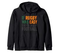 Si el Rugby Fuera fácil lo llamarían fútbol Sudadera con Capucha