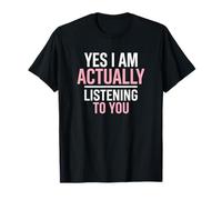 Sí, en Realidad te escucho introvertido sarcástico Camiseta