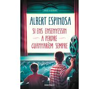SI ENS ENSENYESSIN A PERDRE, GUANYARIEM SEMPRE | Albert Espinosa