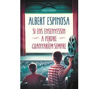Si ens ensenyessin a perdre guanyariem sempre | Albert Espinosa, Sílvia Pons