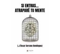 Si Entras... Atraparé Tu Mente (ebook)
