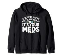 Si Eres Feliz y lo Sabes, es tu Medicina Farmacia RX Sudadera con Capucha