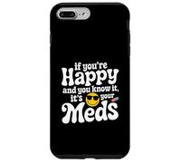 Si Eres Feliz y lo Sabes, es tu Salud Mental Carcasa para iPhone 7 Plus/8 Plus