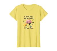 Si Eres Feliz y lo Sabes, Son Tus medicamentos Camiseta, Mujer, Limón, XS
