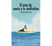 Si eres tú, sonrie a la sindicalista