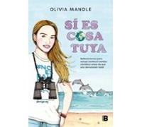 Sí es cosa tuya | Olivia Mandle Navarro