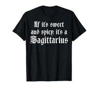 Si es Dulce y Picante es un Sagitario Camiseta