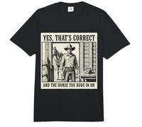 Sí, eso es Correcto y el Caballo en el Que montaste en Cowboy Comfort Colors Adult Heavyweight T-Shirt