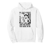 Sí, eso es Correcto y el Caballo en el Que montaste en Cowboy Sudadera con Capucha