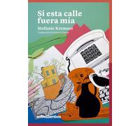 Si Esta Calle Fuera Mia