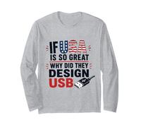 Si Estados Unidos es Tan Bueno, ¿por qué USB Retro Humor Coder Tech America? Manga Larga