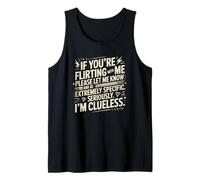 Si estás coqueteando Conmigo, házlo Saber y sé Extremadamente Camiseta sin Mangas
