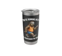 Si estás corriendo conmigo, prepárate para caminar perezoso divertido Vaso térmico de acero inoxidable de doble pared
