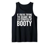 Si estás intentando Asustarme, me aterroriza Booty Funny Men Camiseta sin Mangas