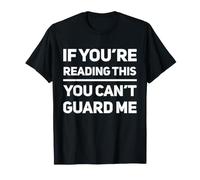 Si estás Leyendo Esto, Can't Guard Me Funny Basketball Camiseta