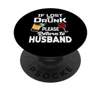 Si estás perdido o borracho, vuelve a la despedida de soltera del marido PopSockets PopGrip Adhesivo