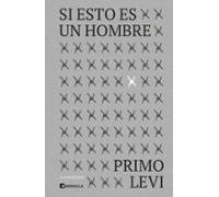 Si Esto Es Un Hombre. Edicion 75 Aniversario