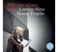 Si Esto Es Una Mujer (audiolibro)