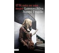 Si esto es una mujer: Serie Inspectora Manuela Mauri 1 (Áncora & Delfín)