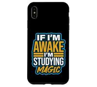 Si Estoy Despierto Estoy estudiando Trucos de Magia Humor ilusionista Carcasa para iPhone XS MAX