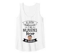 Si Estoy Embarazada Y No Tocar Mi Barriga Mujer Futura Madre Camiseta sin Mangas