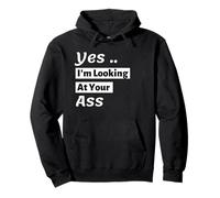 Sí, Estoy Mirando tu Culo - No Shame Bold Game Sudadera con Capucha